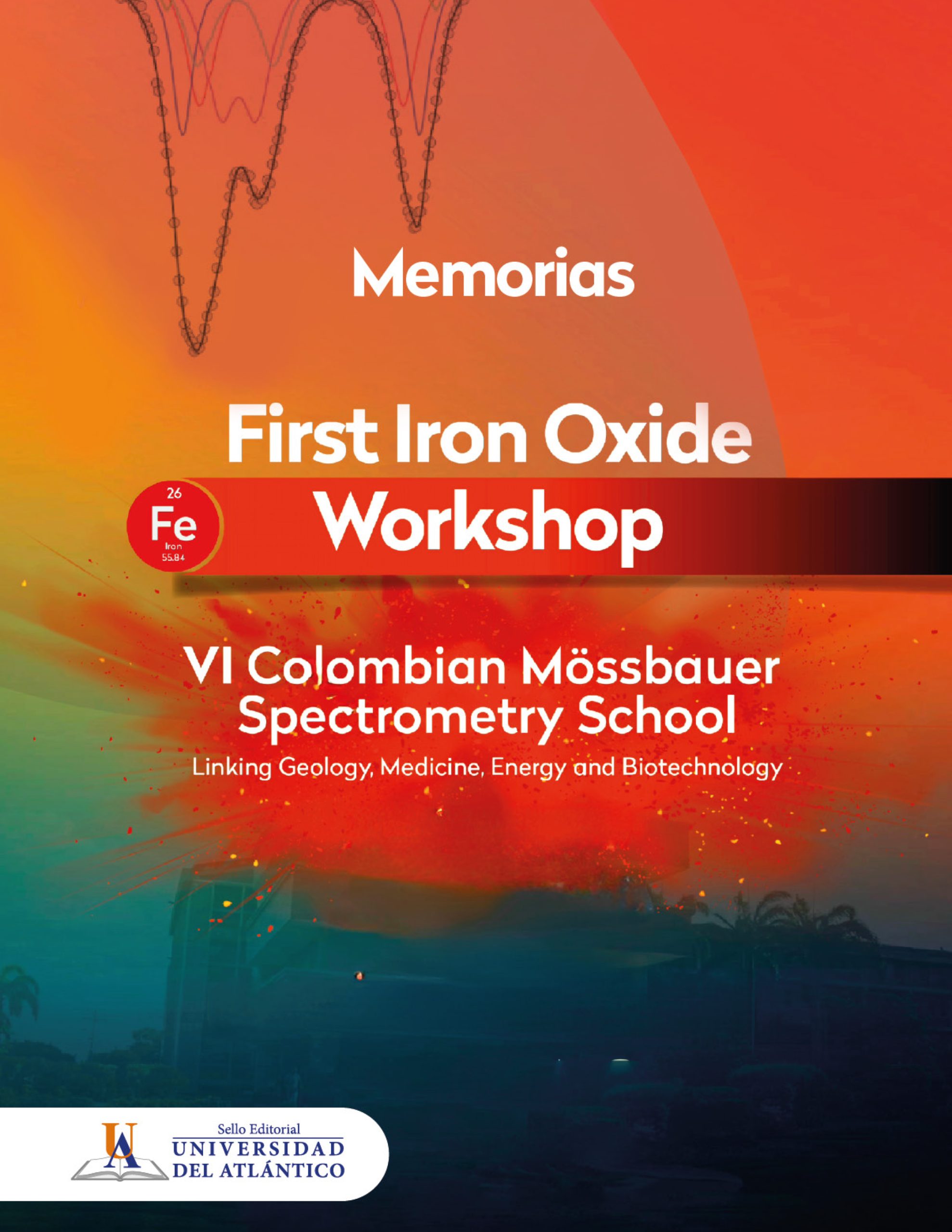 Memorias First Iron Oxide Workshop VI Colombian Mössbauer Spectrometry School-1