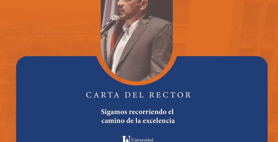 Sigamos recorriendo el camino de la excelencia